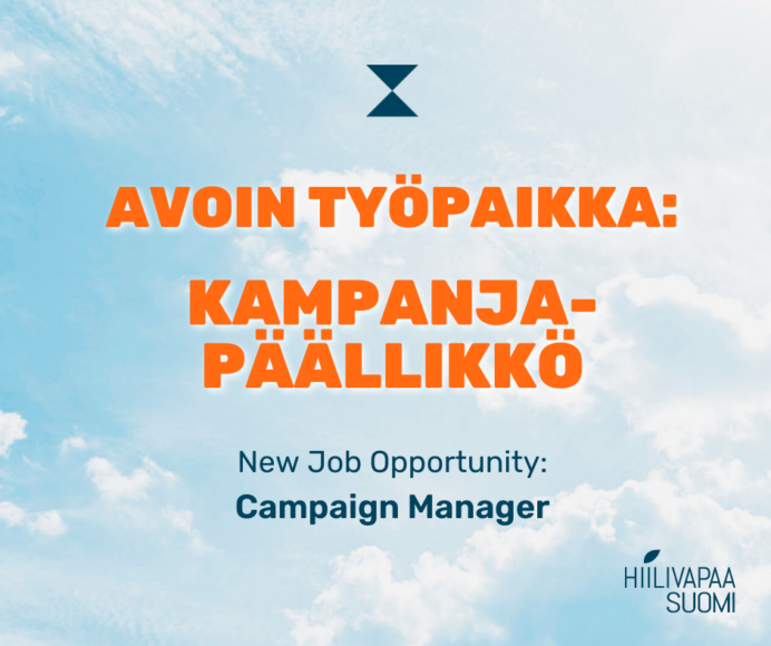 Avoin työpaikka: Kampanjapäällikkö New Job Opportunity: Campaign Manager